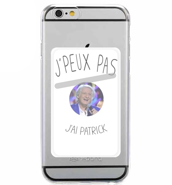 Porte Je peux pas j'ai patrick sebastien