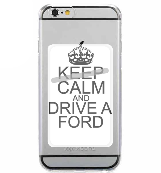 Porte Keep Calm And Drive a Ford