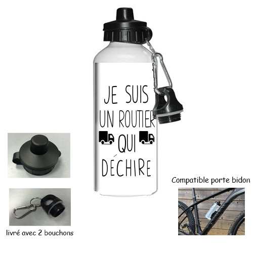 Gourde Je suis un routier qui déchire