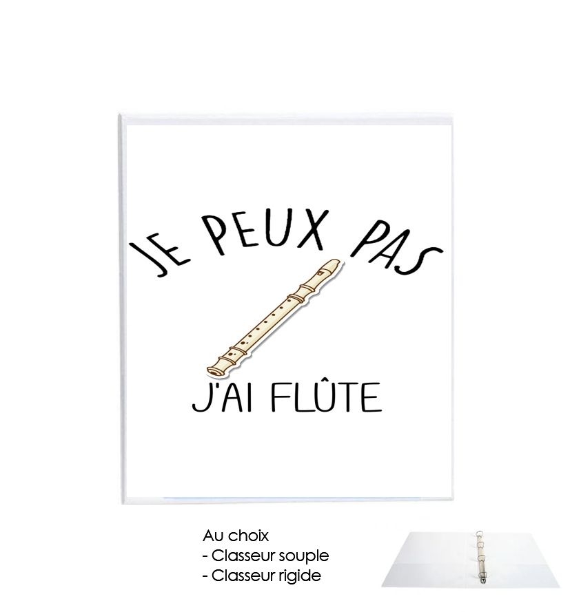 Classeur Je peux pas j'ai flûte