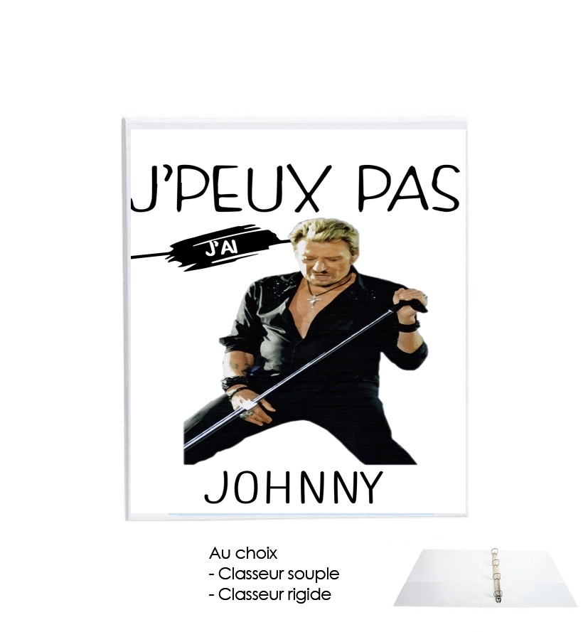 Classeur Je peux pas j'ai Johnny