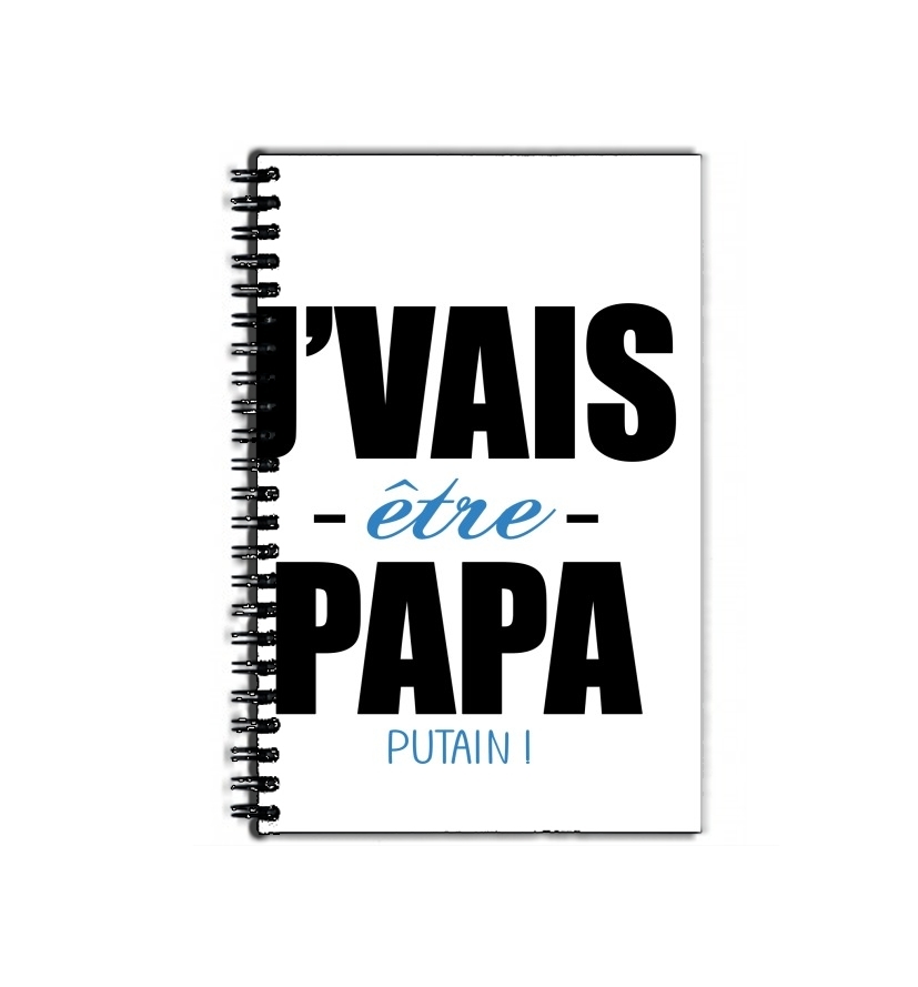 Cahier Je vais etre papa putain