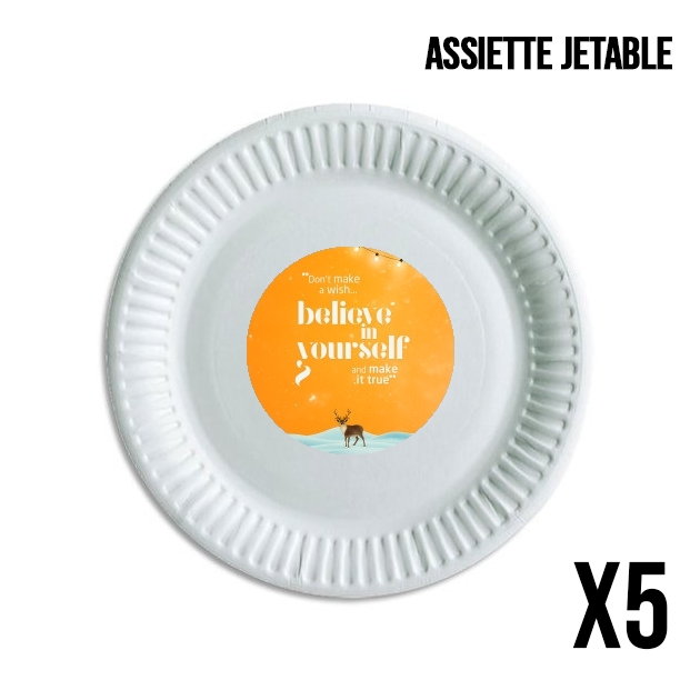 Assiette Believe in yourself