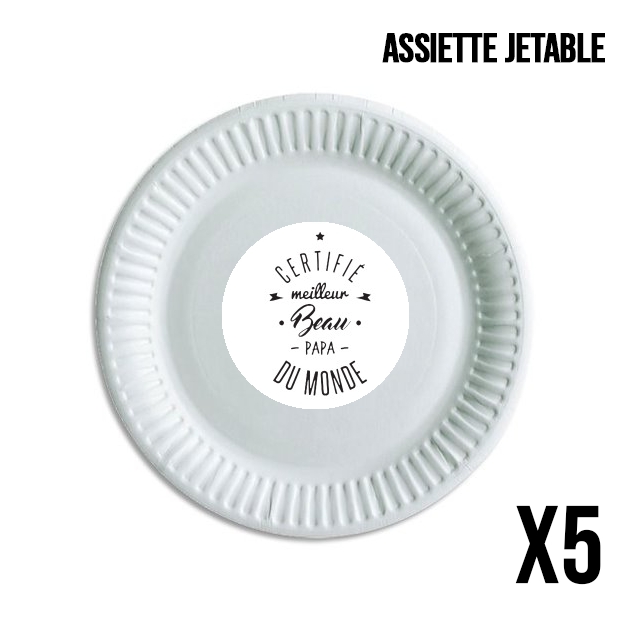 Assiette Certifié meilleur beau papa