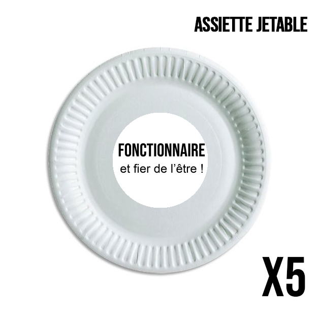 Assiette Fonctionnaire et fier de l'être