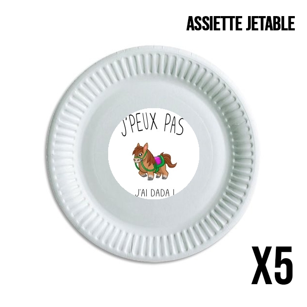 Assiette Je peux pas j'ai Dada