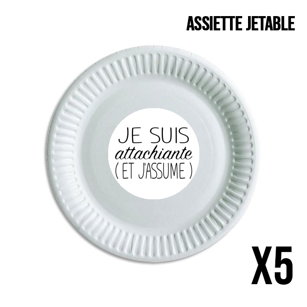 Assiette Je suis attachiante et j'assume