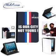 pochette SAMSUNG GALAXY TAB A6 10'' avec clip ceinture Paris is our city NOT Yours